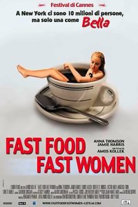 Fast Food Fast Women locandina