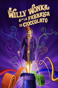 Willy Wonka e la fabbrica di cioccolato locandina