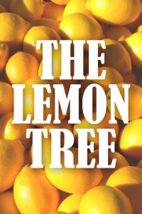 The Lemon Tree – Il giardino dei limoni locandina