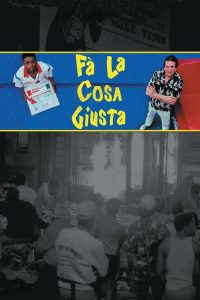 Fa’ la cosa giusta locandina