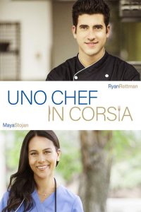 Uno chef in corsia locandina