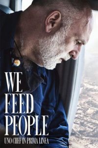We Feed People – Uno Chef in prima linea locandina