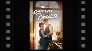 Come l'acqua per il cioccolato - Featured