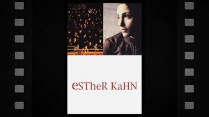 Esther Kahn - Featured
