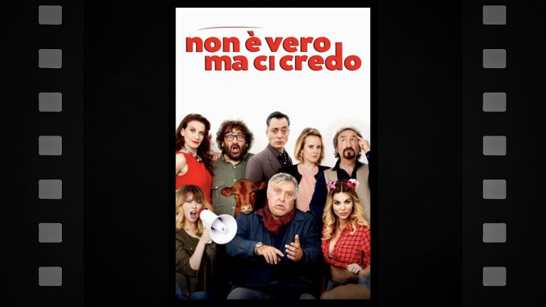 Non è vero ma ci credo - Featured