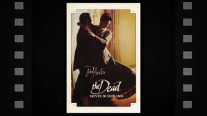 The Dead - Gente di Dublino - Featured